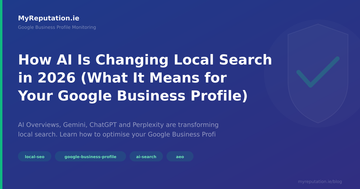 How AI Is Changing Local Search in 2026 (What It Means for Your Google Business Profile)