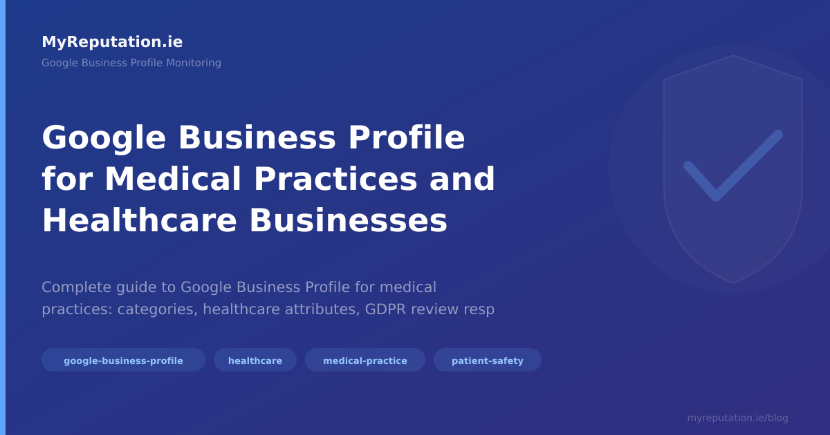 Google Business Profile for Medical Practices and Healthcare Businesses